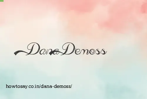 Dana Demoss