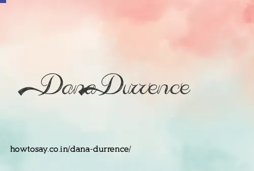 Dana Durrence