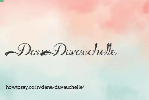 Dana Duvauchelle