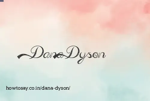 Dana Dyson