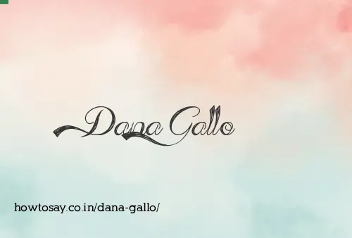 Dana Gallo