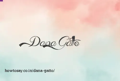 Dana Gatto