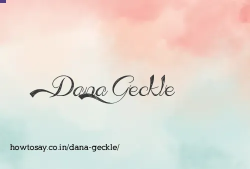 Dana Geckle