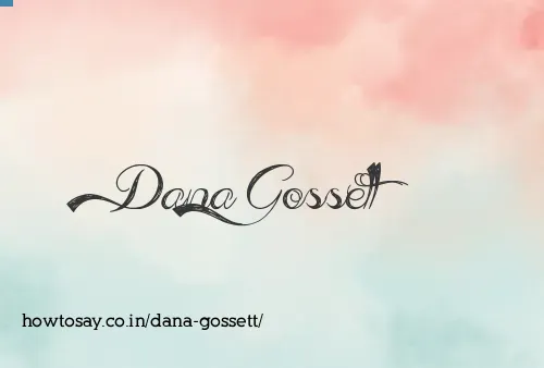 Dana Gossett
