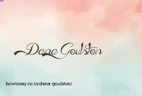 Dana Goulston