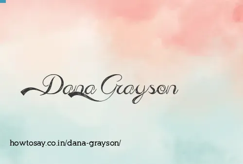 Dana Grayson