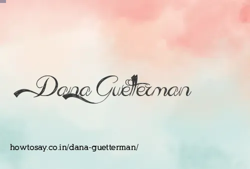 Dana Guetterman