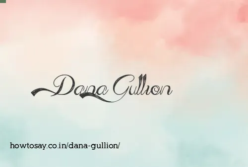 Dana Gullion