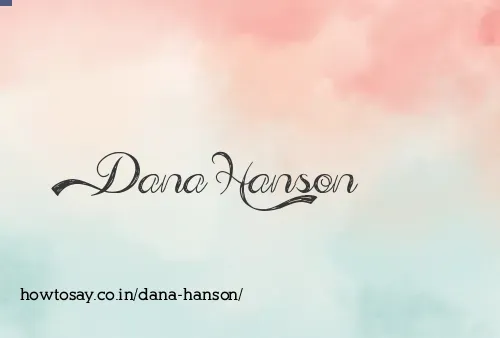Dana Hanson
