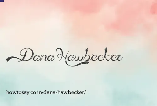 Dana Hawbecker