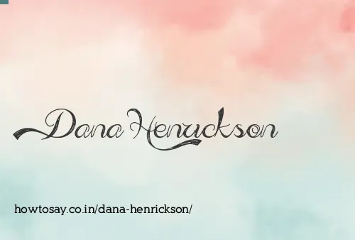 Dana Henrickson