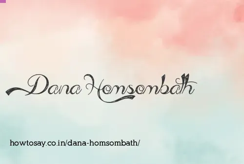 Dana Homsombath