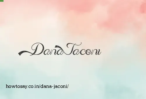 Dana Jaconi