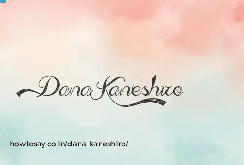 Dana Kaneshiro