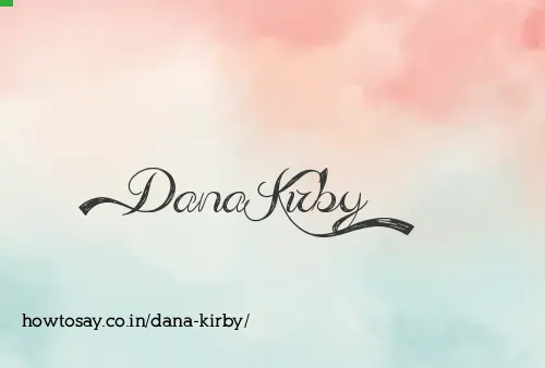 Dana Kirby