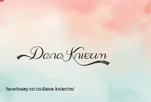 Dana Knierim