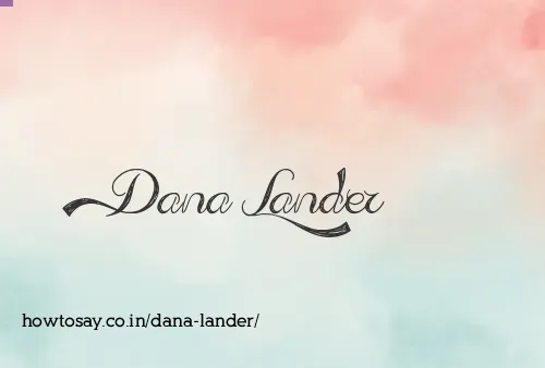 Dana Lander