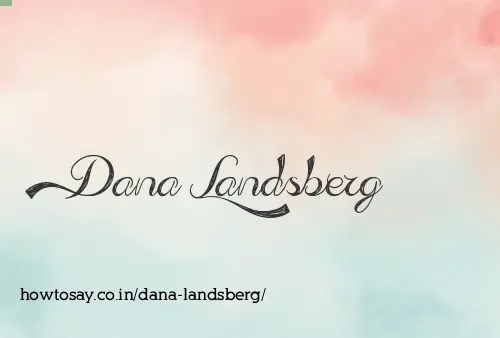 Dana Landsberg