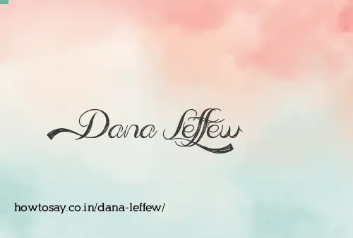 Dana Leffew