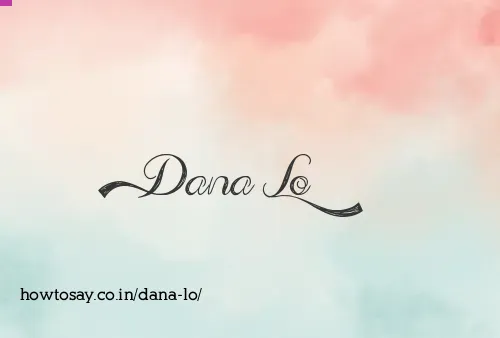 Dana Lo