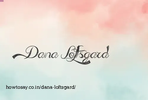 Dana Loftsgard