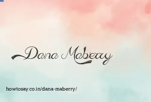 Dana Maberry