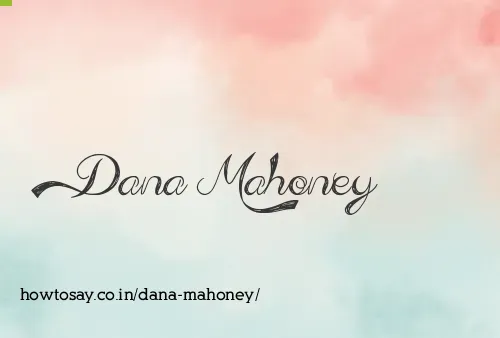Dana Mahoney