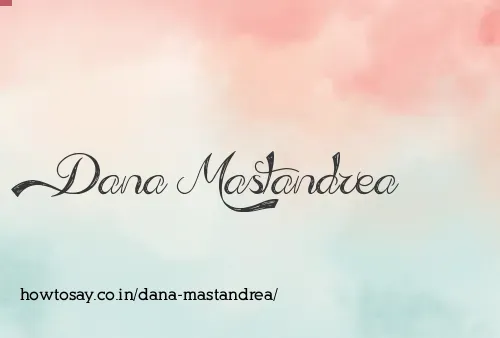 Dana Mastandrea