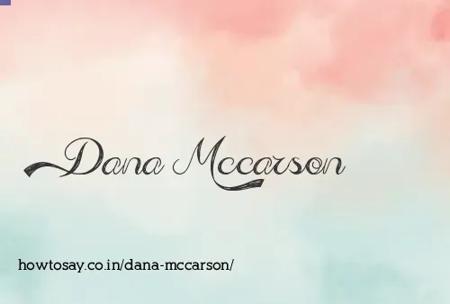 Dana Mccarson