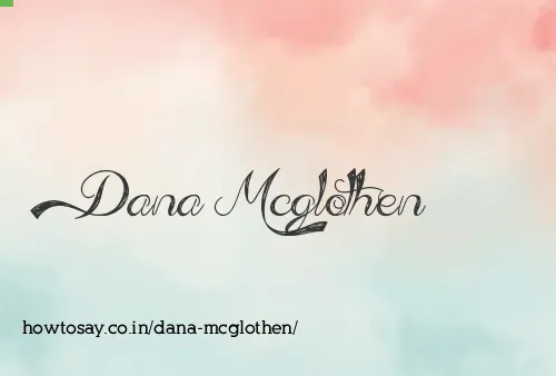 Dana Mcglothen