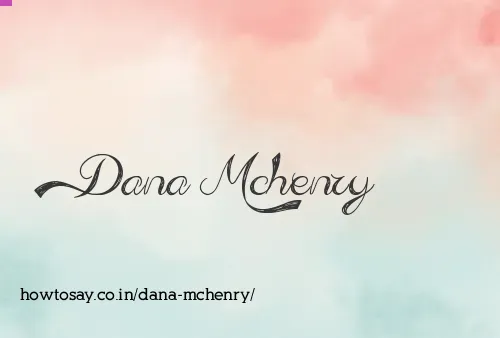 Dana Mchenry