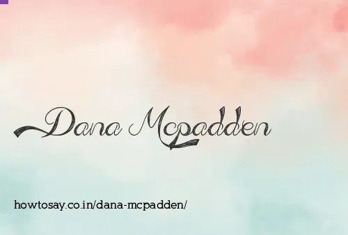 Dana Mcpadden