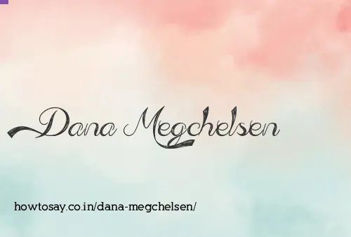 Dana Megchelsen