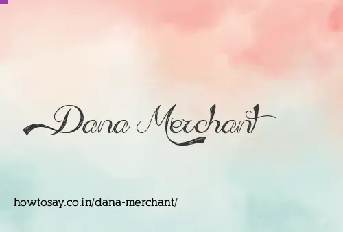 Dana Merchant