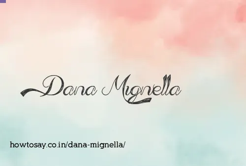 Dana Mignella
