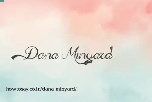 Dana Minyard