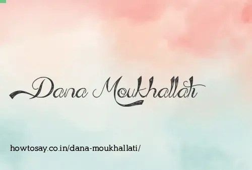 Dana Moukhallati