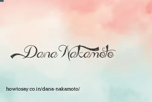 Dana Nakamoto