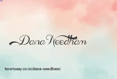Dana Needham
