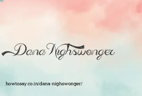 Dana Nighswonger