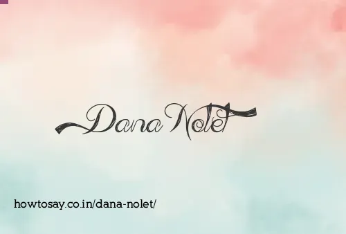 Dana Nolet