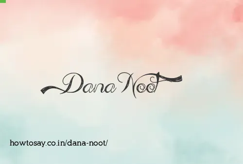 Dana Noot