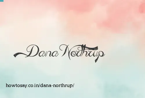 Dana Northrup