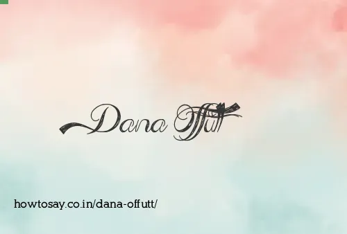 Dana Offutt