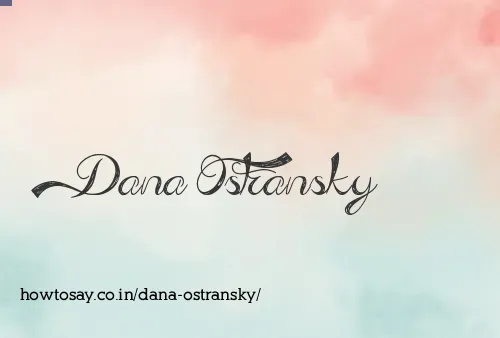 Dana Ostransky