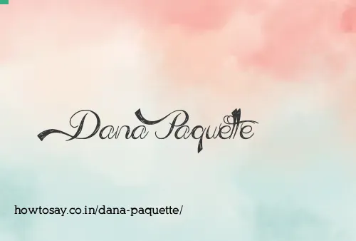 Dana Paquette