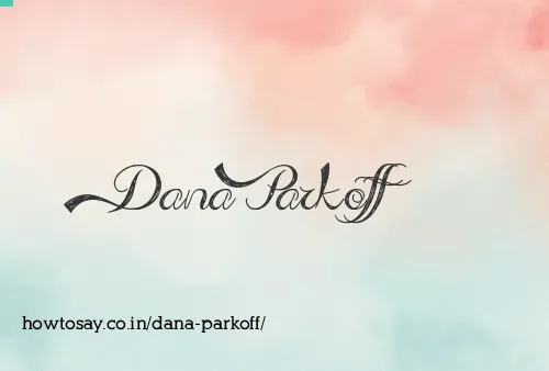 Dana Parkoff