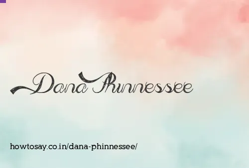 Dana Phinnessee