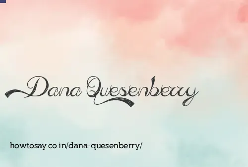 Dana Quesenberry