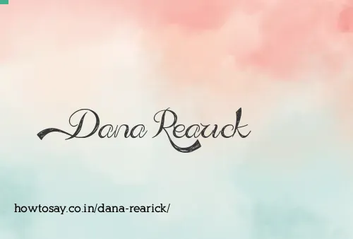 Dana Rearick